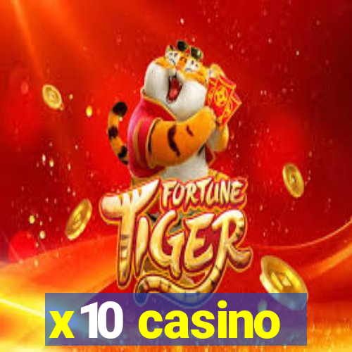 x10 casino